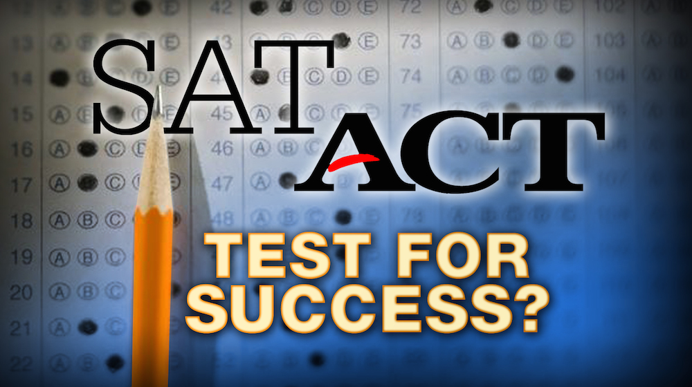 SAT ACT test for success?